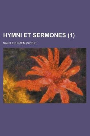 Cover of Hymni Et Sermones (1 )