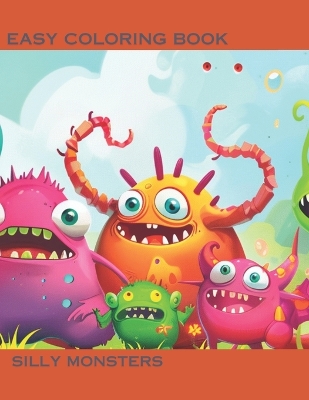 Book cover for Coloring Book of Silly Monsters