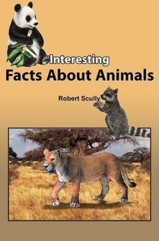 Cover of Interesting Facts About Animals