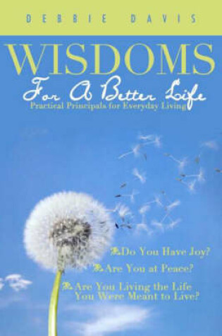 Cover of Wisdoms for a Better Life