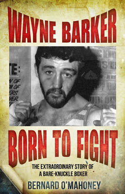 Book cover for Wayne Barker: Born to Fight