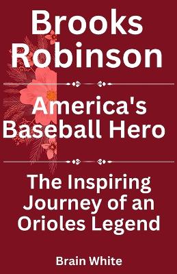 Book cover for Brooks Robinson