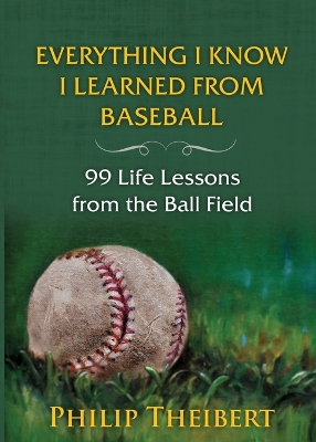Cover of Everything I Know I Learned from Baseball