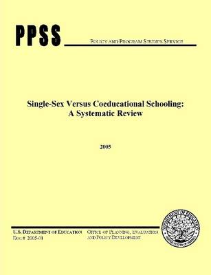 Book cover for Single-Sex versus Coeducational Schooling: A Systematic Review