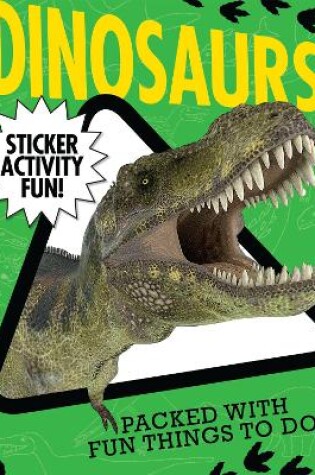 Cover of Dinosaurs Sticker Activity Fun