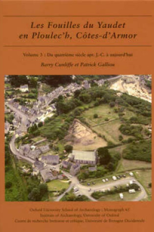 Cover of Les fouilles du Yaudet en Ploulec'h, Cotes-d'Armor, volume 3