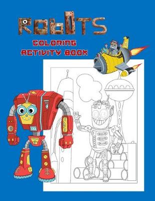 Cover of Robots Coloring Activity Book