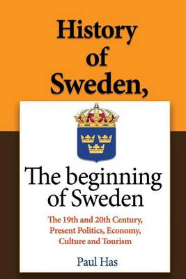 Book cover for History of Sweden, The beginning of Sweden