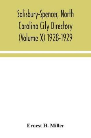 Cover of Salisbury-Spencer, North Carolina City Directory (Volume X) 1928-1929