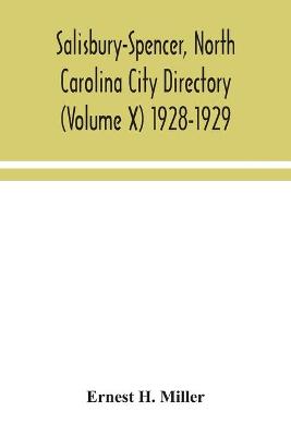 Book cover for Salisbury-Spencer, North Carolina City Directory (Volume X) 1928-1929