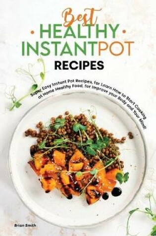 Cover of Best Healthy Instant Pot Recipes