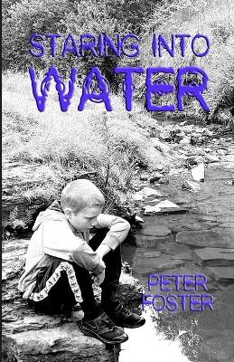 Book cover for Staring Into Water