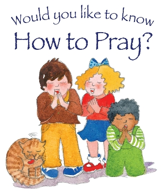 Book cover for Would you like to know How to Pray?