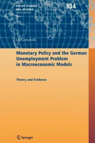 Cover of Monetary Policy and the German Unemployment Problem in Macroeconomic Models
