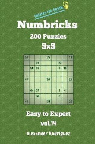 Cover of Puzzles for Brain Numbricks - 200 Easy to Expert Puzzles 9x9 vol. 14