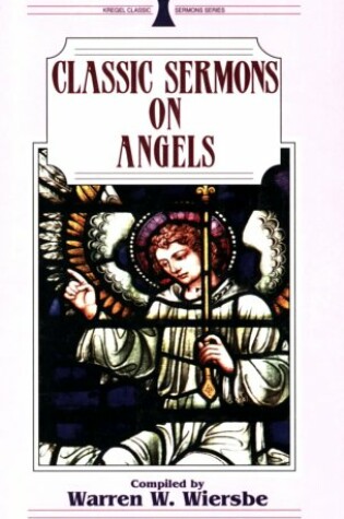 Cover of Classic Sermons on Angels