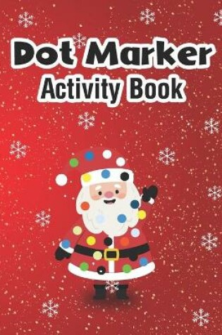 Cover of Dot Markers Activity Book