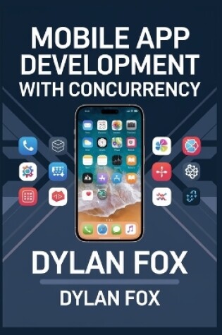 Cover of Mobile App development with Concurrency