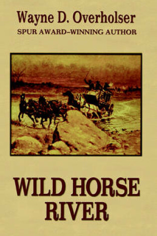 Cover of Wild Horse River