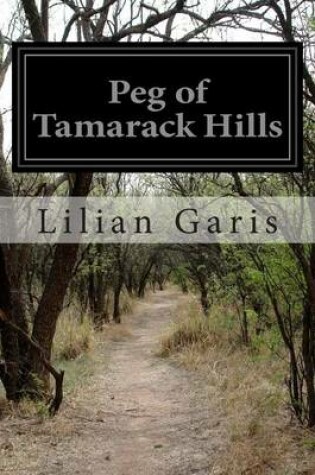 Cover of Peg of Tamarack Hills