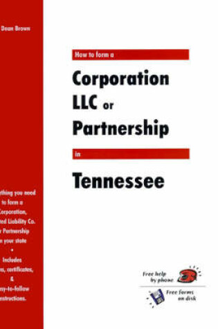 Cover of How to Form a Corporation LLC or Partnership in Tennessee