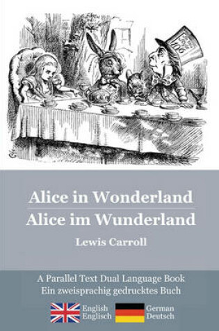 Cover of Alice in Wonderland / Alice im Wunderland