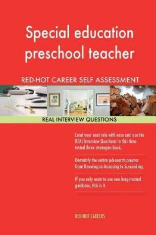 Cover of Special Education Preschool Teacher Red-Hot Career; 1184 Real Interview Question