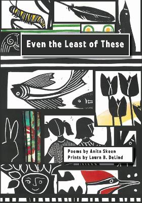 Even the Least of These by Anita Skeen