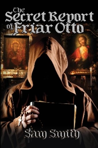 Cover of The Secret Report of Friar Otto