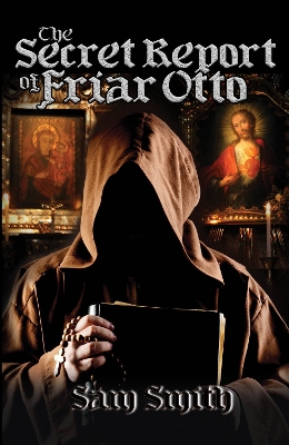 Book cover for The Secret Report of Friar Otto