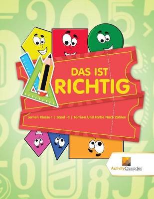 Book cover for Das Ist Richtig