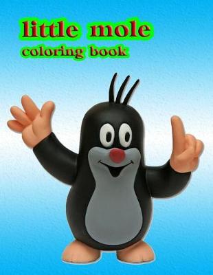 Book cover for Little Mole Coloring Book