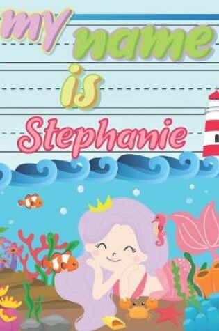 Cover of My Name is Stephanie