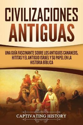 Book cover for Civilizaciones antiguas