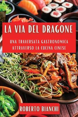 Book cover for La Via del Dragone