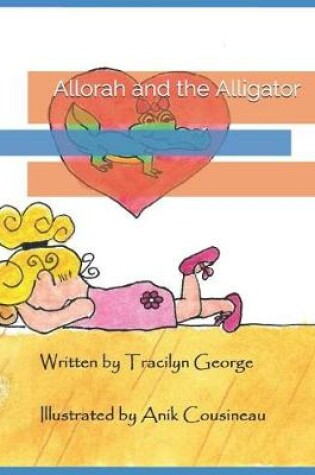 Cover of Allorah and the Alligator