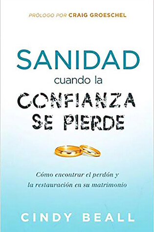 Cover of Sanidad Cuando La Confianza Se Pierde