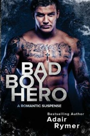 Cover of Bad Boy Hero