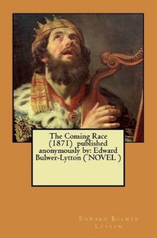 Cover of The Coming Race (1871) published anonymously by