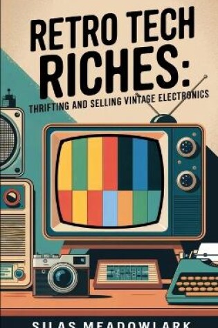 Cover of Retro Tech Riches