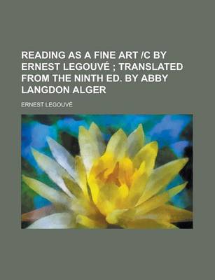 Book cover for Reading as a Fine Art -C by Ernest Legouve