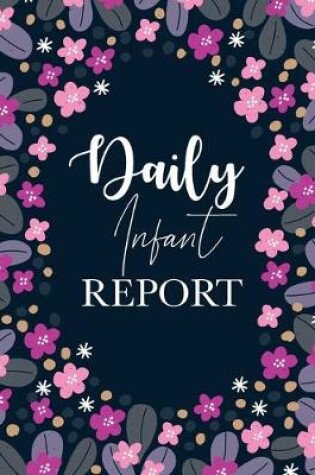 Cover of Daily Infant Report