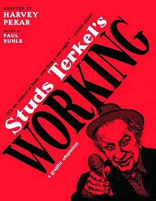 Book cover for Studs Terkel's Working: A Graphic Adaptation