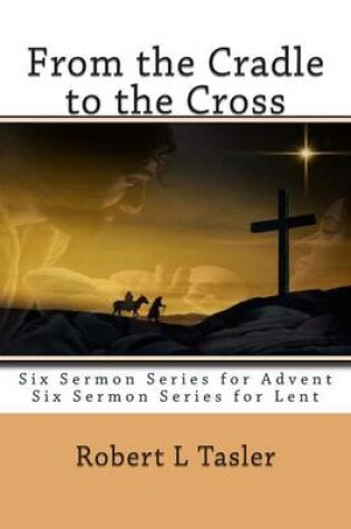 Cover of From the Cradle to the Cross