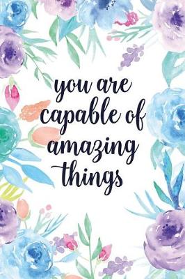 Book cover for You Are Capable of Amazing Things