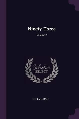 Cover of Ninety-Three; Volume 2