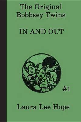 Book cover for The Bobbsey Twins In and Out