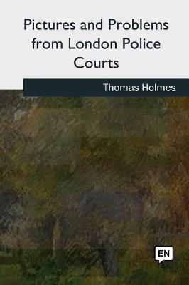 Book cover for Pictures and Problems from London Police Courts