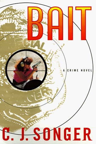 Cover of Bait: a Crime Novel