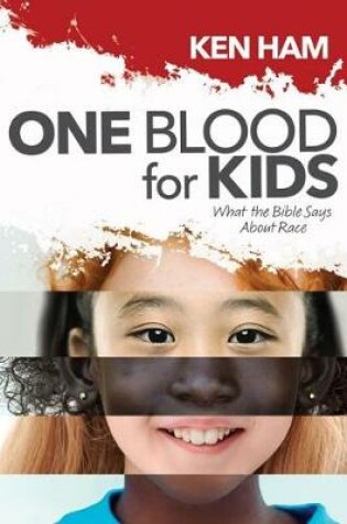 Cover of One Blood for Kids
